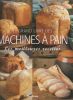 Le grand livre des machines à pain, les meilleures recettes.. SHAPTER Jennie ...//... Jennie Shapter