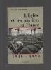 L'église et les ouvriers en France (1940-1990).. PIERRARD Pierre ..//.. Pierre Pierrard.