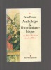 Anthologie de l'humanisme laïque, de Jules Michelet à Léon Blum. . PIERRARD Pierre ..//.. Pierre Pierrard.