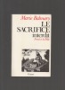 Le sacrifice interdit. Freud et la Bible.. BALMARY Marie ..//.. Marie Balmary.