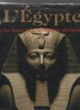 L'Egypte. Sur les traces de la civilisation pharaonique.. SCHULZ / SEIDEL ..//.. Sous la direction de Regine Schulz et Matthias Seidel.