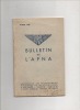 A. P. N. A. - Lot de 3 bulletins de l'association : Années 1931 - 1934 - février 1938.. [Association des professionnels navigants de l'aviation].