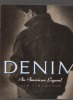 Denim. An American Legend.. FINLAYSON Iain ..//.. Iain Finlayson.
