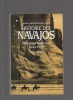 Histoire des Navajos. Une saga indienne 1540-1990.. RIEUPEYROUT Jean-Louis ..//.. Jean-Louis Rieupeyrout.