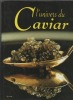 L'univers du caviar.. RAMADE Frédéric ..//.. Frédéric Ramade.