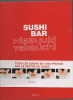 Sushi bar. Hisayuki Takeuchi.. PAUL-TAKEUCHI Elisabeth ..//.. Elisabeth Paul-Takeuchi.