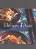 Délices d'Asie, la cuisine des épices. 40 recettes.. FOULKES Maït ..//.. Maït Foulkes.