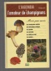 L'agenda de l'amateur de champignons.. JOLY Philippe ..//.. Philippe Joly.
