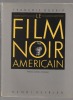 Le film noir américain.. GUERIF François ..//.. François Guérif.