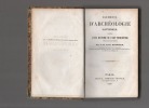 Eléments d'archéologie nationale, précédés d'une histoire de l'art monumental chez les anciens.. BATISSIER Louis ..//.. Louis Batissier (1813-1882).
