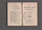 Un mariage dans le Monde.. FEUILLET Octave ..//.. Octave Feuillet (1821-1890).