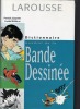 Dictionnaire mondial de la Bande Dessinée.. GAUMER / MOLITERNI ..//.. Patrick Gaumer / Claude Moliterni.