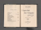 L'Après-Midi chez l'Antiquaire.. LARGUIER Léo .//. Léo Larguier (1878-1950).