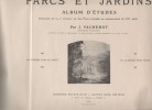 Parcs et Jardins, album d'études, précédé de la deuxième édition de Les Parcs et Jardins au commencement du XXe siècle.. VACHEROT J. ..//.. Jules ...