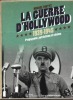 La guerre d'Hollywood, 1939-1945. Propagande, patriotisme et cinéma.. VIOTTE Michel ..//.. Michel Viotte.