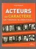 Acteurs de caractère, les "méconnus" du cinéma français.. REGOURD Serge ..//.. Serge Regourd.