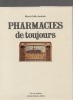 Pharmacies de toujours.. ANDRADE Marie-Odile ..//.. Marie-Odile Andrade.
