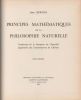 Principes mathématiques de la philosophie naturelle.. NEWTON Isaac ..//.. Isaac Newton (1643-1727).