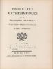 Principes mathématiques de la philosophie naturelle.. NEWTON Isaac ..//.. Isaac Newton (1643-1727).
