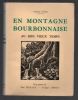 En montagne bourbonnaise au bon vieux temps.. COTE Léon ..//.. Léon Côte (1888-1966).