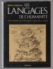 Les langages de l'humanité. Une encyclopédie des 3000 langues parlées dans le monde.. MALHERBE Michel ..//.. Michel Malherbe.