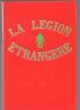 La Légion Etrangère.. BLOND Georges ..//.. Georges Blond.
