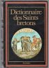 Dictionnaire des Saints bretons.. 