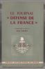 Le journal "Défense de la France".. GRANET Marie ..//.. Introduction et notes de Marie Granet.