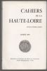 Cahiers de la Haute-Loire. Revue d'études locales. - 1973.. 