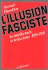 L'illusion fasciste, les intellectuels et le fascisme, 1919-1945.. HAMILTON Alastair ..//.. Alastair Hamilton.