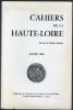 Cahiers de la Haute-Loire. Revue d'études locales. - 1986.. 