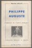 Philippe Auguste, fondateur de l'unité française.. JALLUT Maurice ..//.. Maurice Jallut.