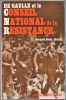 De Gaulle et le Conseil National de la Résistance. [C.N.R.].. DEBÛ-BRIDEL Jacques ..//.. Jacques Debû-Bridel.