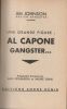 Une grande figure : Al Capone gangster.... JOHNSON Jim ..//.. Jim Johnson.