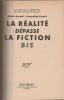 La réalité dépasse la fiction, ou l'humour en liberté. - Suivi de : La réalité dépasse la fiction, bis.. AYCARD / FRANCK ..//.. Albert Aycard / ...