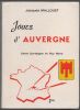 Jours d'Auvergne. Entre Dordogne et Puy Mary.. MALLOUET Jacques ..//.. Jacques Mallouet.