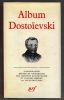 Album Dostoïevski.. [Album Pléiade]
