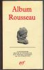 Album Rousseau.. [Album Pléiade]
