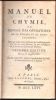 Manuel de chymie, ou Exposé des opérations de la chymie et de leurs produits.. BAUME .//. Antoine Baumé (1728-1804).
