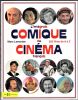 L'intégrale comique du cinéma français. 250 films de A à Z.. LEMONIER Marc .//. Marc Lemonier.