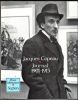 Journal - 1901-1915 - 1916-1948.. COPEAU Jacques ..//.. Jacques Copeau (1879-1949).