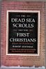 The Dead Sea Scrolls and the First Christians. Essays and Translations.. EISENMAN Robert ...//... Robert Eisenman.