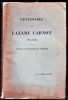 Centenaire de Lazare Carnot 1753-1823. Notes et documents inédits, publiés par la Sabretache.. 