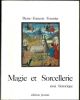 Magie et Sorcellerie. - Essai historique, accompagné de documents concernant la Magie et la Sorcellerie en Auvergne.. FOURNIER Pierre-François ..//.. ...