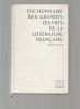 Dictionnaire des grandes oeuvres de la littérature française.. MITTERAND Henri.