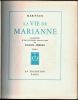 La vie de Marianne.  . MARIVAUX .//. Pierre Carlet de Marivaux, ou, Pierre Carlet de Chamblain de Marivaux (1688-1763).