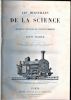 Les merveilles de la science, ou description populaire des inventions humaines.. FIGUIER Louis ..//.. Louis Figuier (1819-1894).