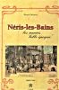 Néris-les-Bains, les années "belle époque", 1880-1930.. DELMONT Patrick ...//... Patrick Delmont.