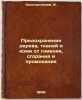 Predokhranenie dereva, tkaney i kozhi ot gnieniya, sgoraniya i promokaniya. I.... Konstantinov, I.