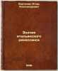 Zodchie ital'yanskogo renessansa. In Russian /Architects of the Italian Renai.... Bartenev, Igor Alexandrovich